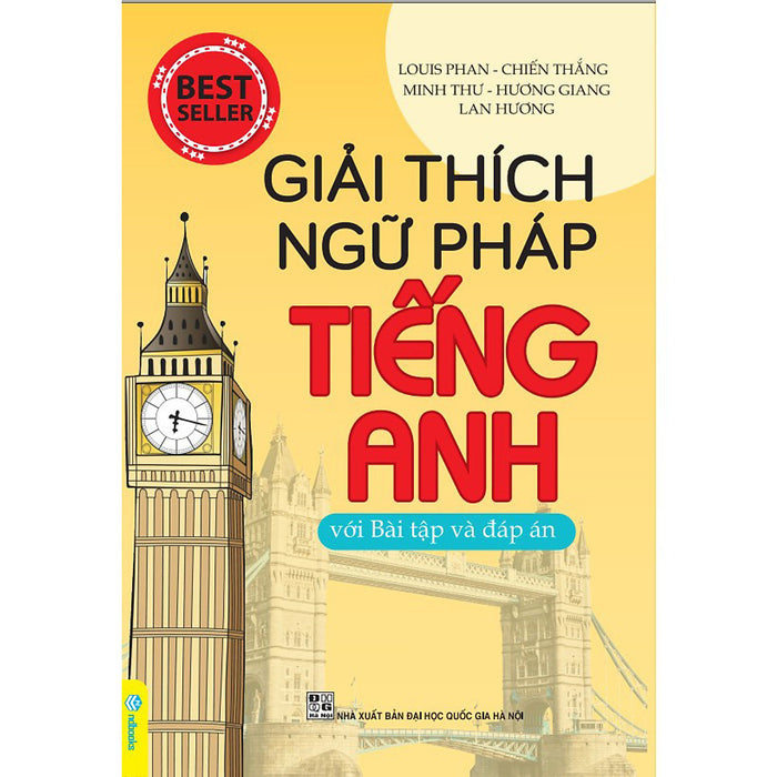 Giải Thích Ngữ Pháp Tiếng Anh (Với Bài Tập Và Đáp Án) - Ndbooks