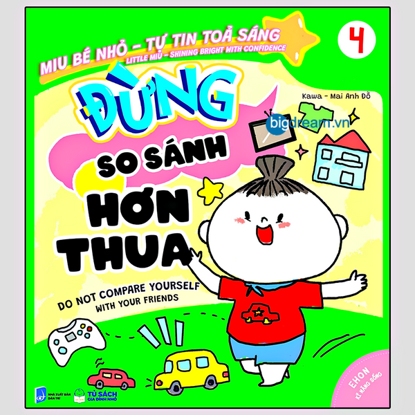 Ehon Song Ngữ Miu Bé Nhỏ Tự Tin Tỏa Sáng - Đừng So Sánh Hơn Thua - Miu Miu Tự Lập Ehon Kỹ Năng Sống