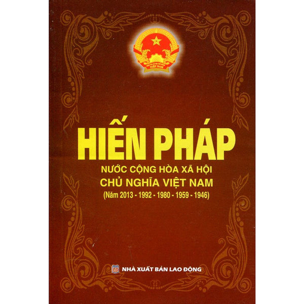 Sách Hiến Pháp Nước Cộng Hòa Xã Hội Chủ Nghĩa Việt Nam (5 Năm - 2013-1992-1980-1959-1946)