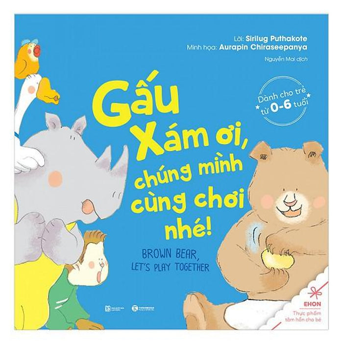 Sách - Ehon - Gấu Xám Ơi, Chúng Mình Cùng Chơi Nhé