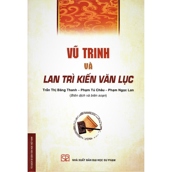 Vũ Trinh Và Lan Trì Kiến Văn Lục