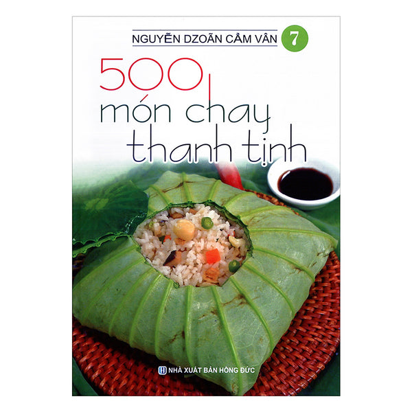500 Món Chay Thanh Tịnh (Tập 7)