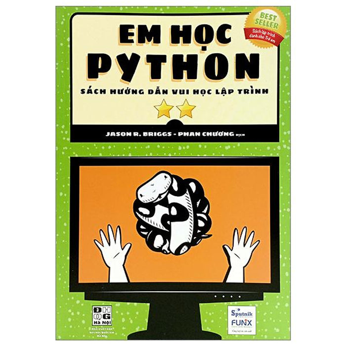 Em Học Python - Sách Hướng Dẫn Vui Học Lập Trình - Tập 2