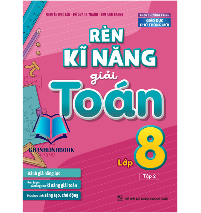 Sách - Rèn Kĩ Năng Giải Toán Lớp 8 - Tập 2 ( Theo Chương Trình Giáo Dục Phổ Thông Mới)
