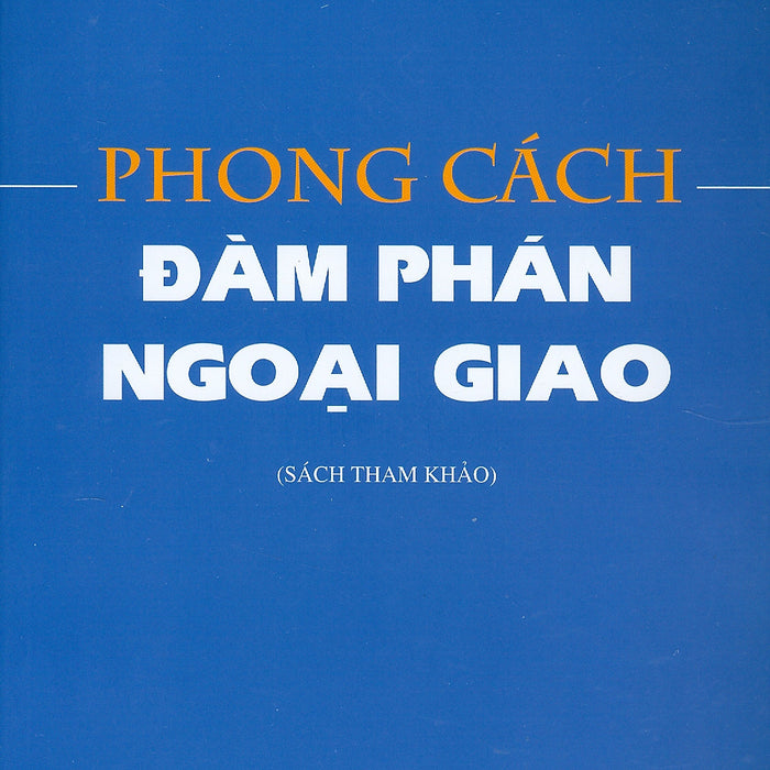 Phong Cách Đàm Phán Ngoại Giao