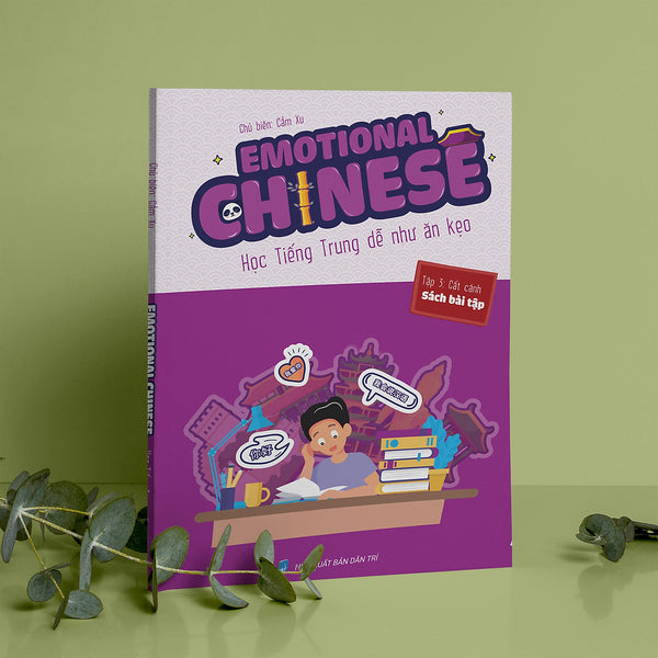 Sách Bài Tập Emotional Chinese Tiếng Trung Cảm Xúc - Tập 3 Cất Cánh