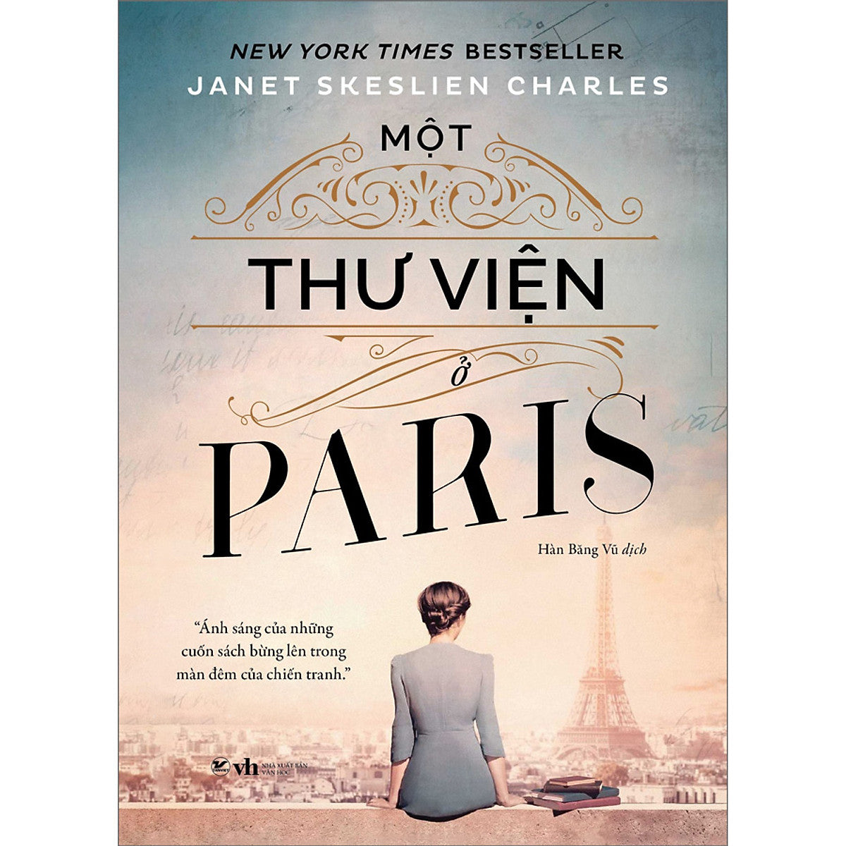 Một Thư Viện Paris - Ánh Sáng Của Những Cuốn Sách Bừng Lên Trong Màn Đêm Của Chiến Tranh