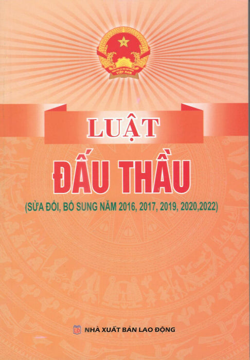 Luật Đấu Thầu (Sửa Đổi, Bổ Sung 2022) Hiện Hành