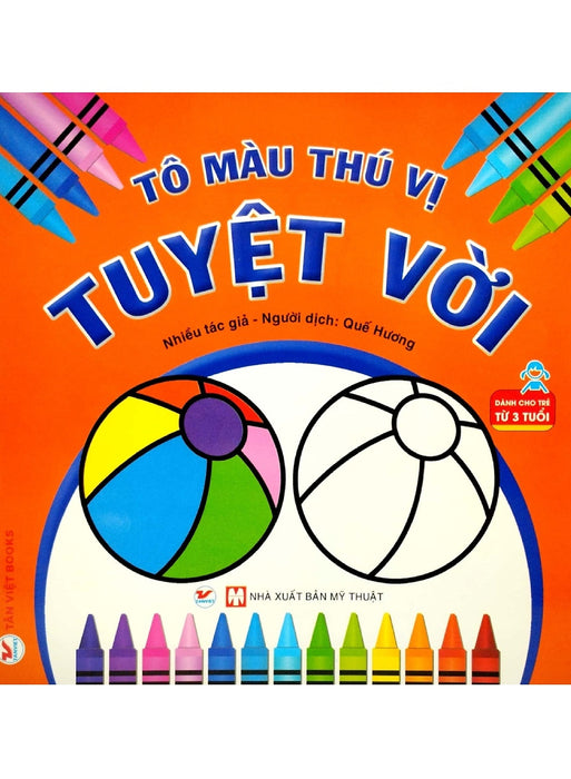 Tô Màu Thú Vị - Tuyệt Vời (Dành Cho Trẻ Từ 3 Tuổi) _Tv