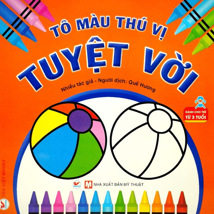 Tô Màu Thú Vị - Tuyệt Vời (Dành Cho Trẻ Từ 3 Tuổi) _Tv