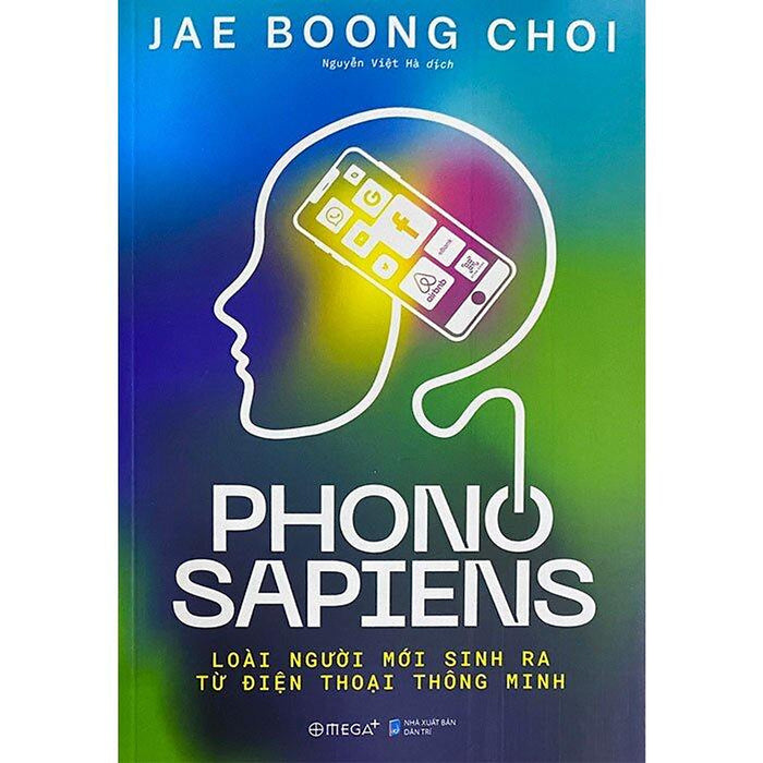 Phono Sapiens: Loài Người Mới Sinh Ra Từ Điện Thoại Thông Minh