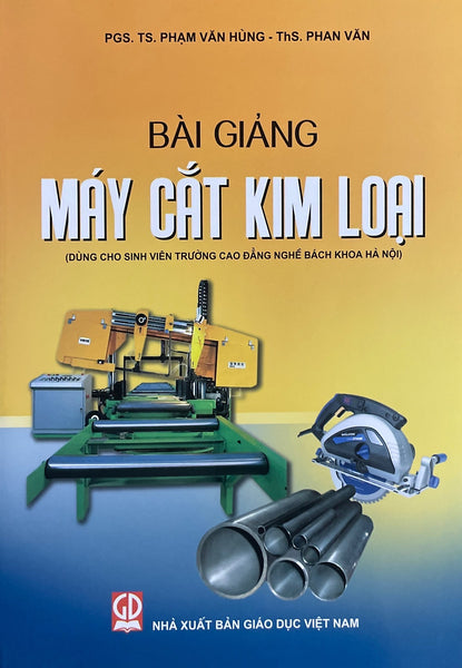 Bài Giảng Máy Cắt Kim Loại