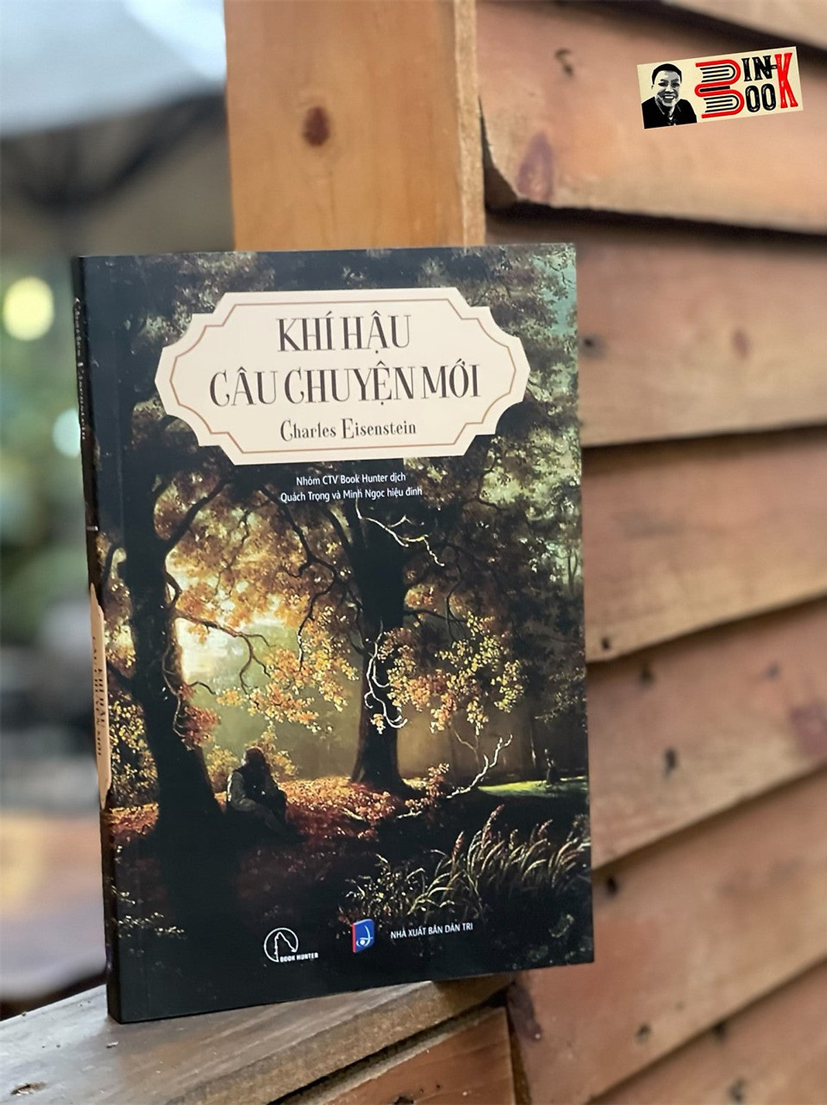 Khí Hậu: Câu Chuyện Mới – Charles Eisenstein - Nhóm Ctv Book Hunter Dịch – Lyceum (Book Hunter)