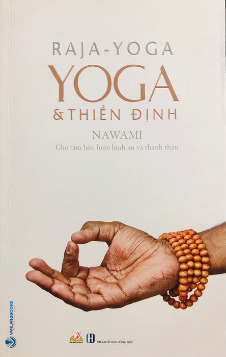 Yoga & Thiền Định (Cho Tâm Hồn Luôn Bình An Và Thanh Thản)