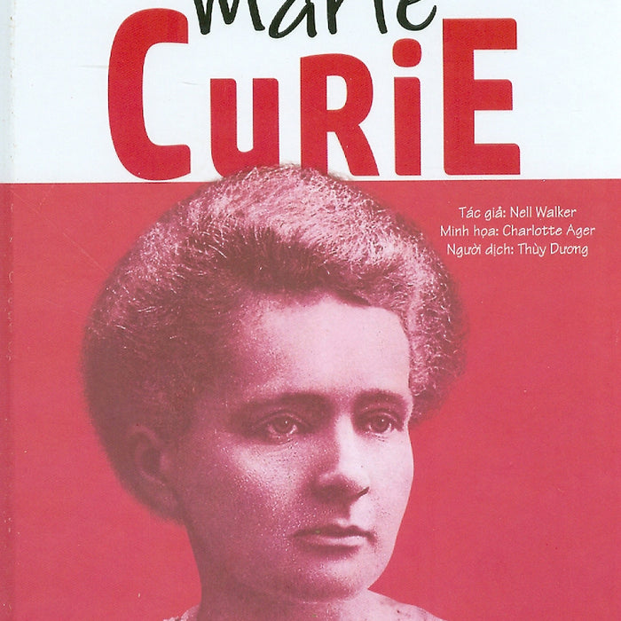 Truyện Kể Danh Nhân Truyền Cảm Hứng - Marie Curie