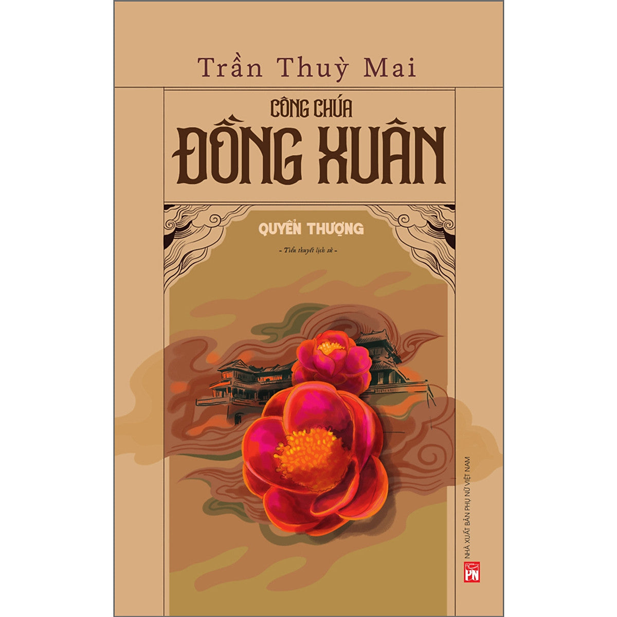 Công Chúa Đồng Xuân - Quyển Thượng
