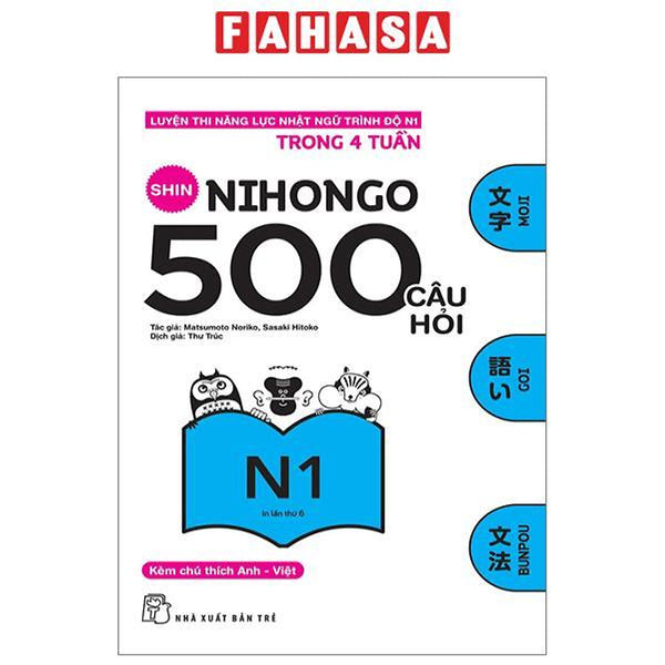 500 Câu Hỏi Luyện Thi Năng Lực Nhật Ngữ - Trình Độ N1 (Tái Bản 2023)