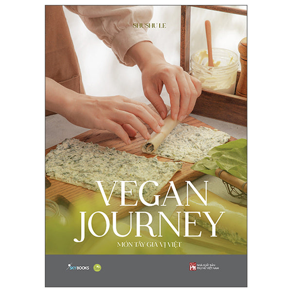 Vegan Journey - Món Tây Gia Vị Việt (Tặng Sổ Tay)