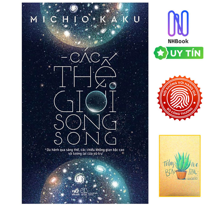 Các Thế Giới Song Song ( Free Bookcare + Sổ Tay Xương Rồng )