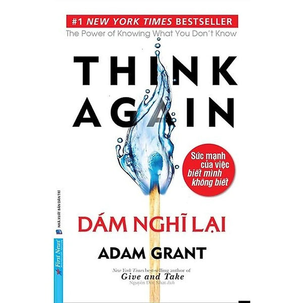 Dám Nghĩ Lại (Tái Bản 2023 - Adam Grant)