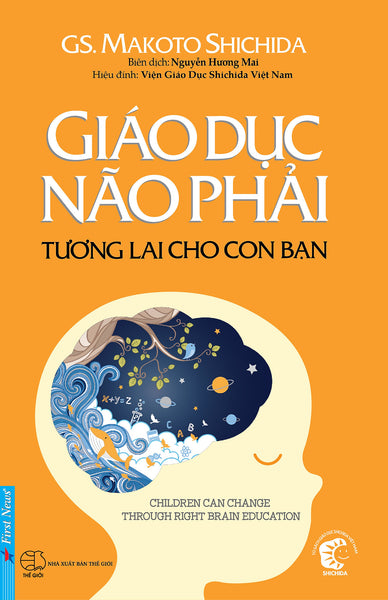 Giáo Dục Não Phải - Tương Lai Cho Con Bạn