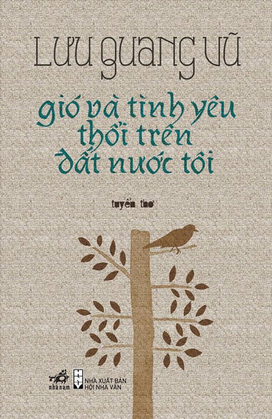 Gió Và Tình Yêu Thổi Trên Đất Nước Tôi (Tái Bản 2017)