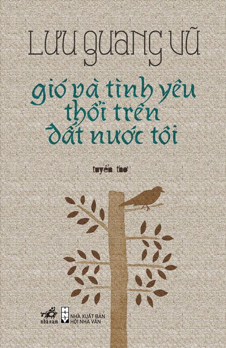 Gió Và Tình Yêu Thổi Trên Đất Nước Tôi (Tái Bản 2017)