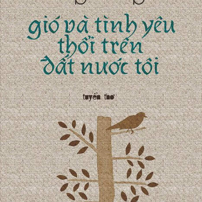Gió Và Tình Yêu Thổi Trên Đất Nước Tôi