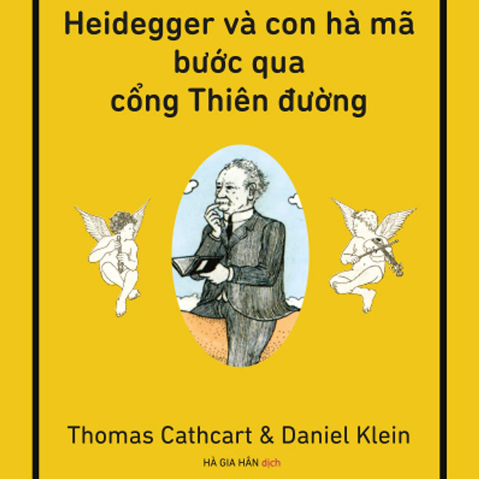 Heidegger Và Con Hà Mã Bước Qua Cổng Thiên Đường