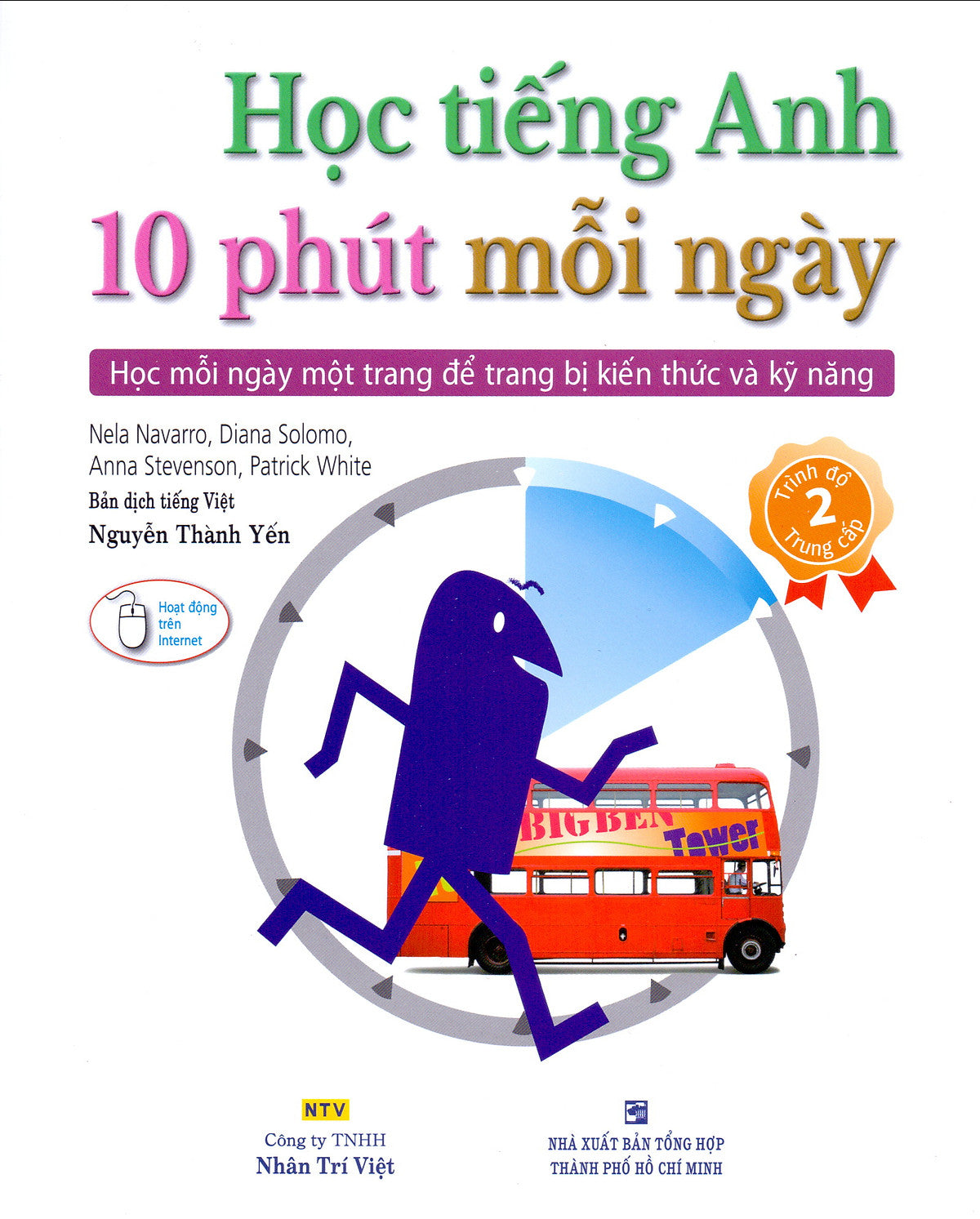 Học Tiếng Anh 10 Phút Mỗi Ngày - Trình Độ Trung Cấp (Kèm Cd)