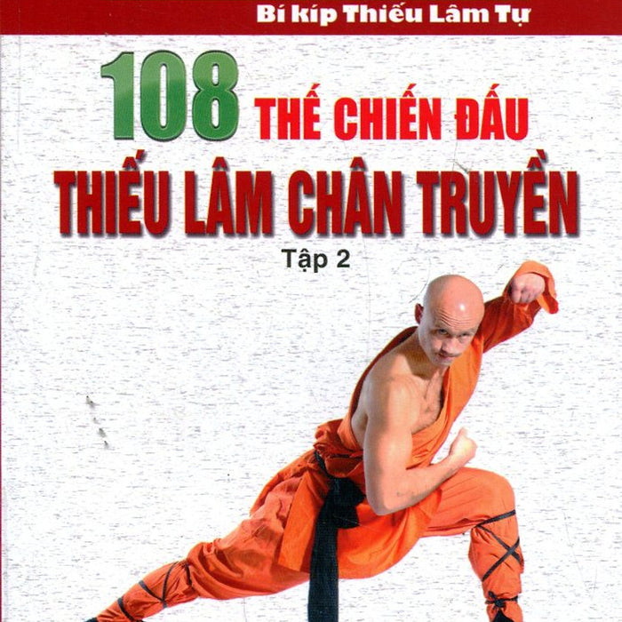 108 Thế Chiến Đấu Thiếu Lâm Chân Truyền (Tập 2)