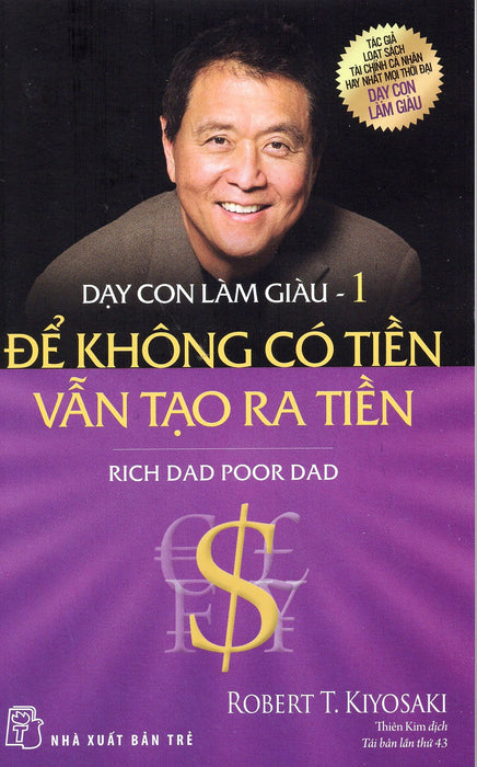 Dạy Con Làm Giàu (Tập 1) - Để Không Có Tiền Vẫn Tạo Ra Tiền