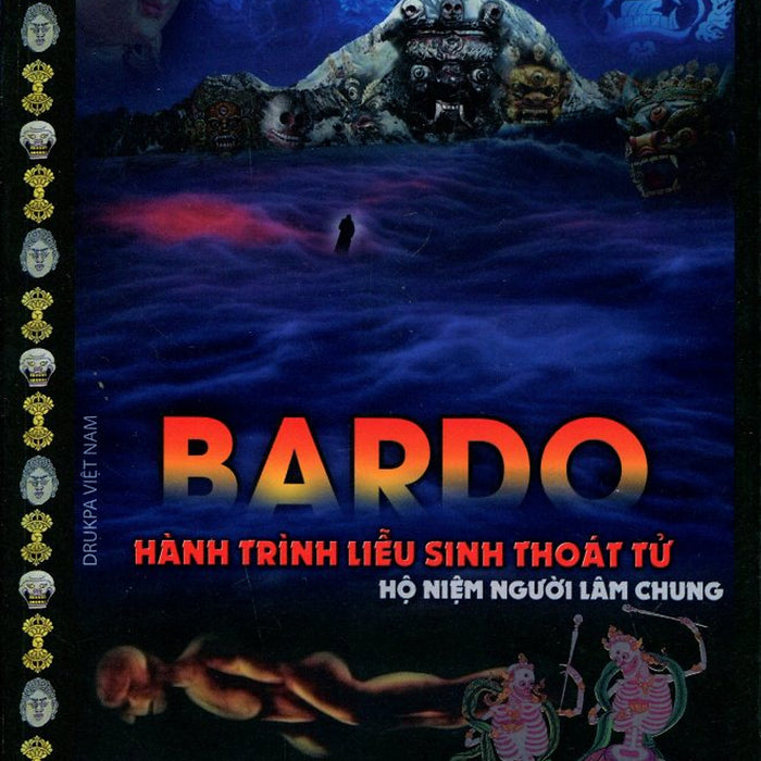 Bardo - Hành Trình Liễu Sinh Thoát Tử