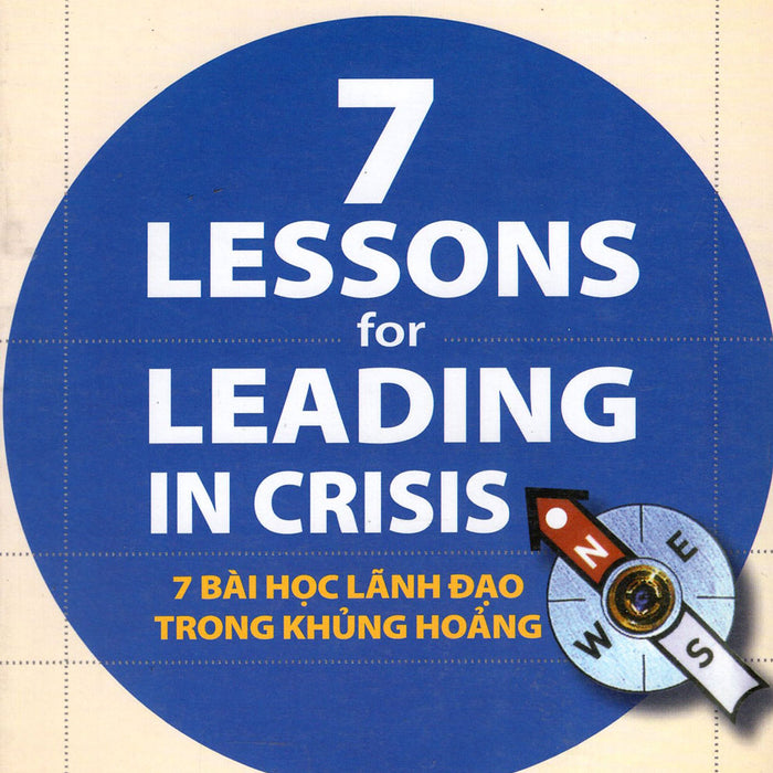 7 Bài Học Lãnh Đạo Trong Khủng Hoảng
