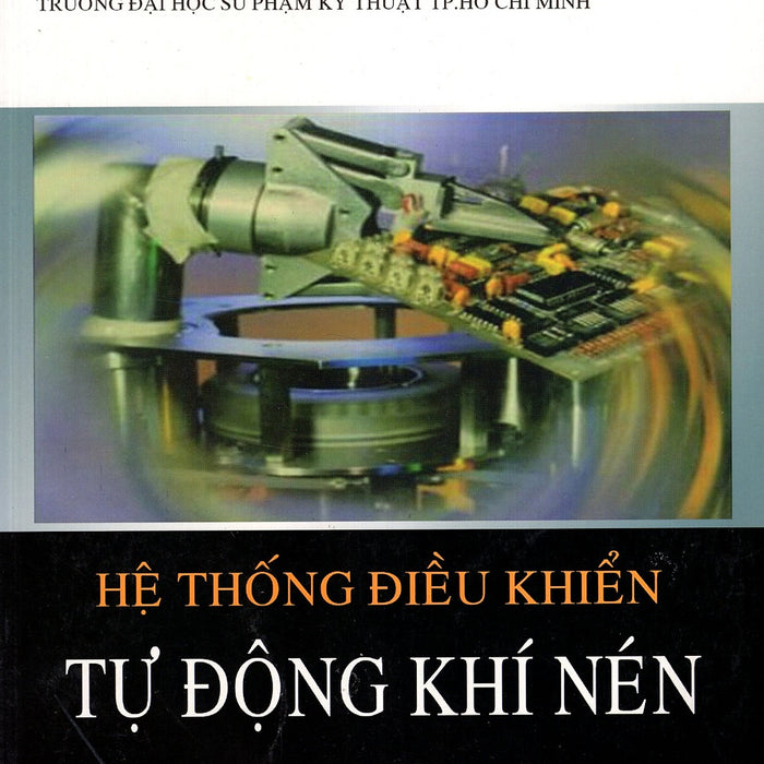 Hệ Thống Điều Khiển Tự Động Khí Nén