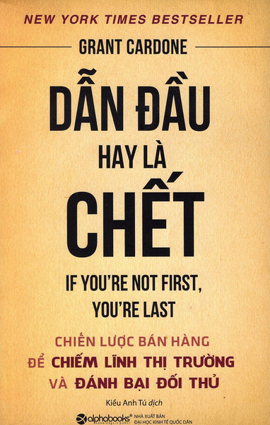 Dẫn Đầu Hay Là Chết