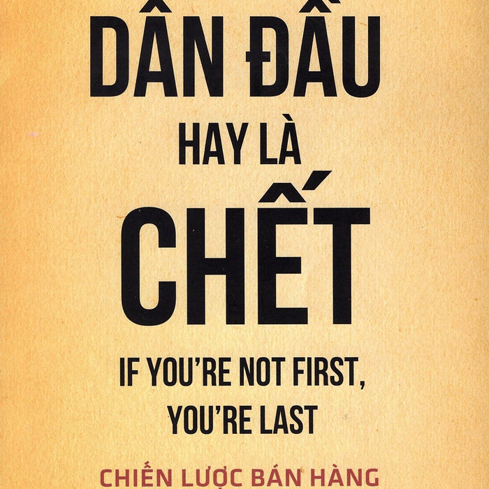 Dẫn Đầu Hay Là Chết