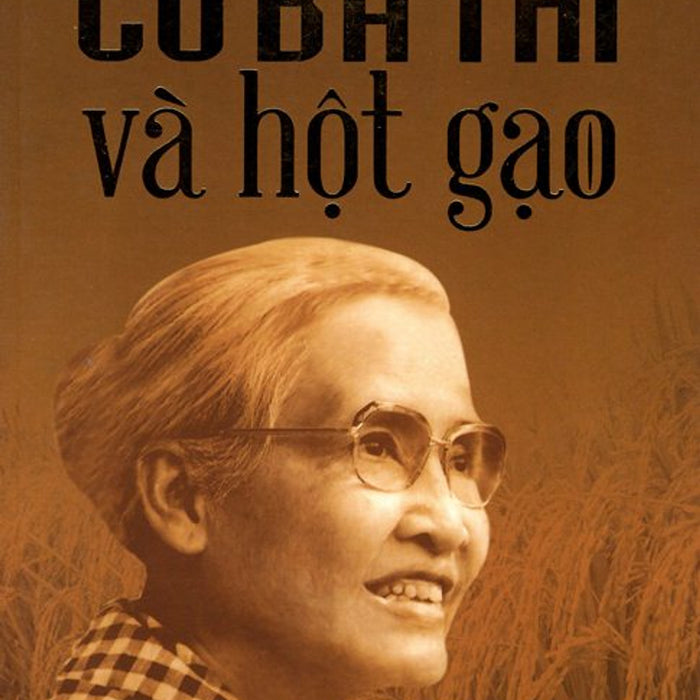 Cô Ba Thi Và Hột Gạo