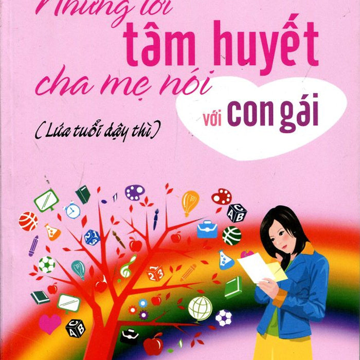 Những Lời Tâm Huyết Cha Mẹ Nói Với Con Gái