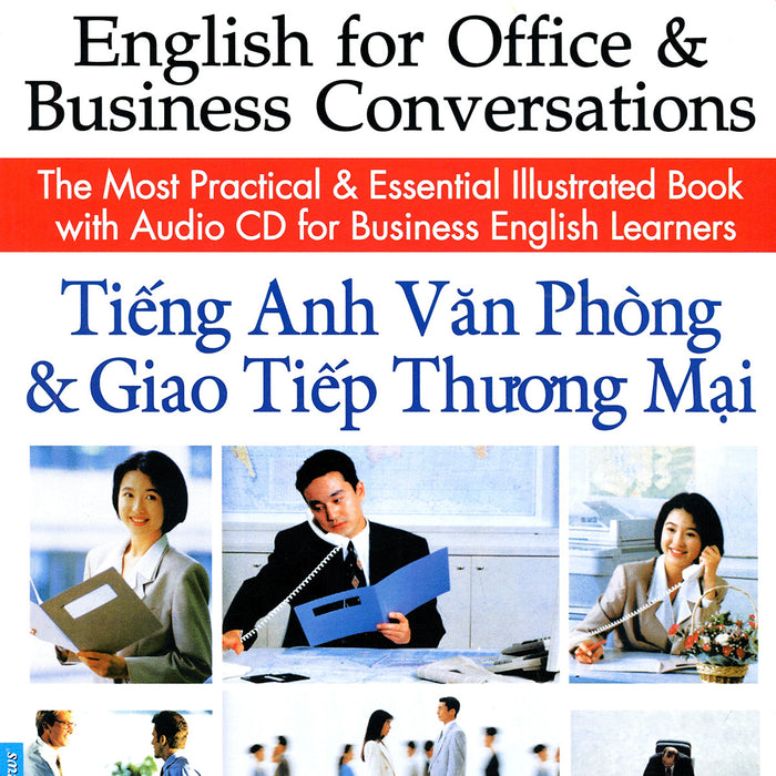 Tiếng Anh Văn Phòng Và Giao Tiếp Thương Mại (Tái Bản - Kèm Cd)