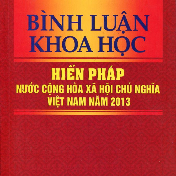 Bình Luận Khoa Học Hiến Pháp Nước Cộng Hòa Xã Hội Chủ Nghĩa Việt Nam