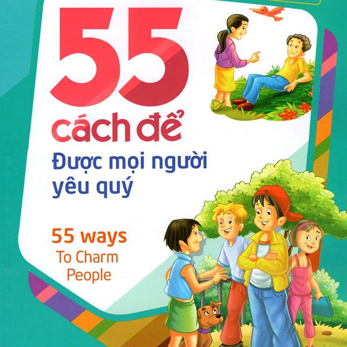 55 Cách Để Được Mọi Người Yêu Quý