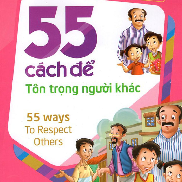 55 Cách Để Tôn Trọng Người Khác