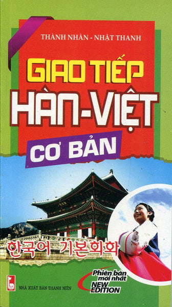 Giao Tiếp Hàn - Việt Cơ Bản (Kèm Cd)