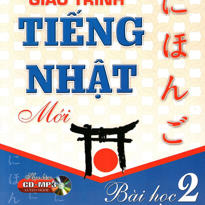 Giáo Trình Tiếng Nhật Mới - Bài Học 2 (Kèm Cd)