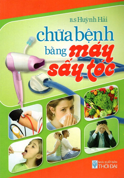 Chữa Bệnh Bằng Máy Sấy Tóc