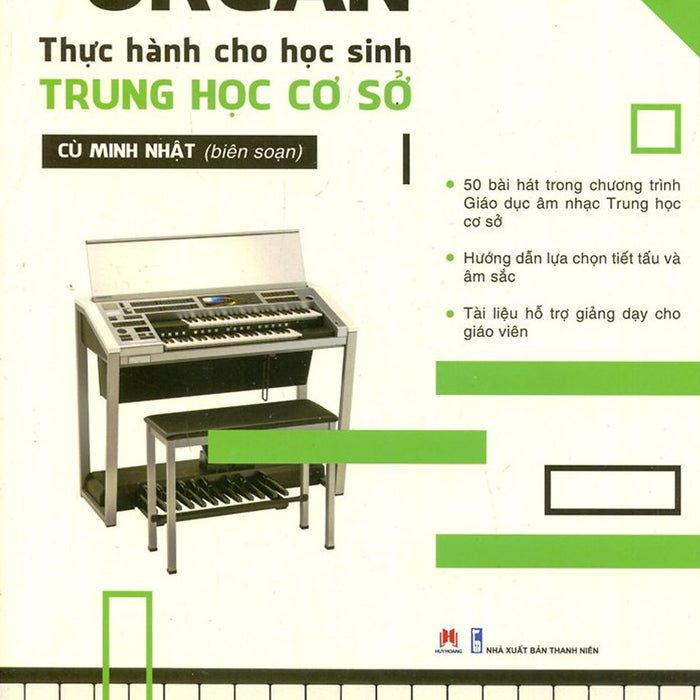 Organ Thực Hành Cho Học Sinh Trung Học Cơ Sở