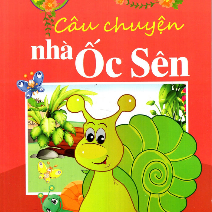 Những Câu Chuyện Giáo Dục - Câu Chuyện Nhà Ốc Sên