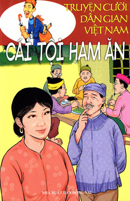 Truyện Cười Dân Gian Việt Nam - Cái Tội Ham Ăn