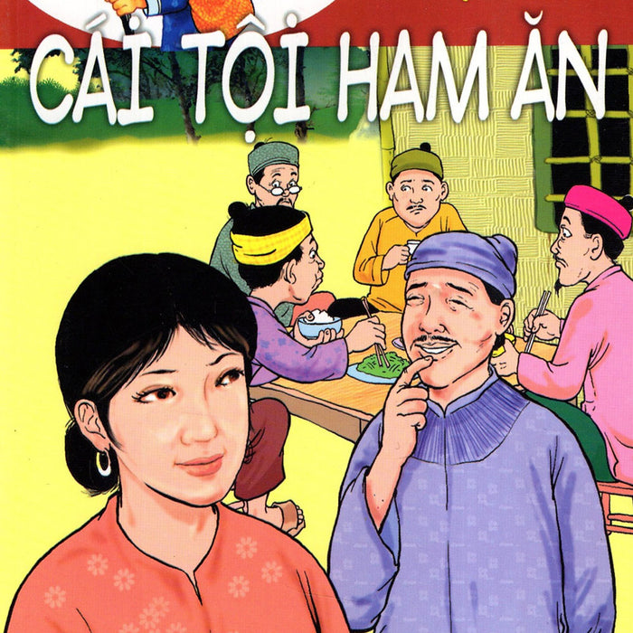 Truyện Cười Dân Gian Việt Nam - Cái Tội Ham Ăn